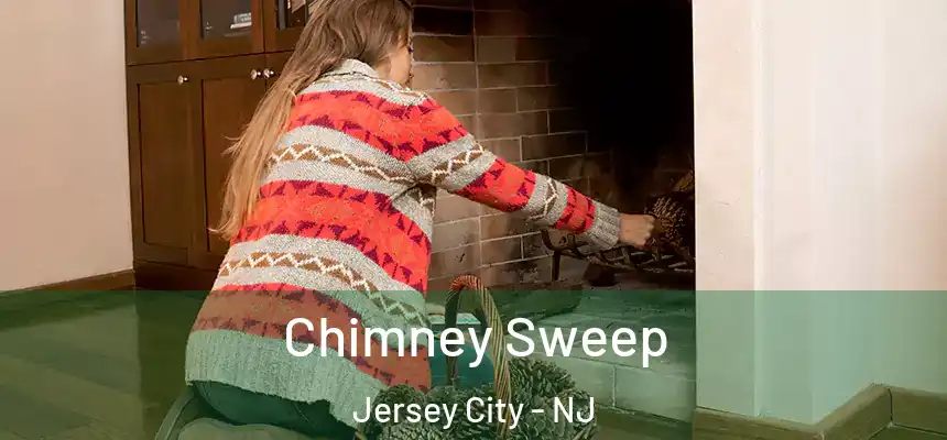 Chimney Sweep Jersey City - NJ